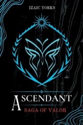 Ascendant - Fantasy Story of Tyrants and Rebellion