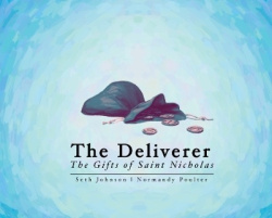 The Deliverer - The Gifts of Saint Nicholas