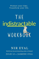 The Indistractable Workbook