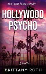 Hollywood Psycho - The Julie Simon Story