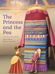 The Princess and the Pea - The Classic Story Retold