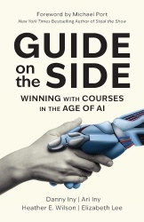 Guide on the Side - Winning with Courses in the Age of AI