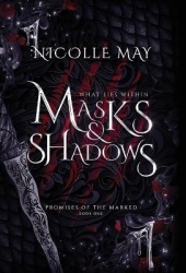 What Lies Within Masks&Shadows