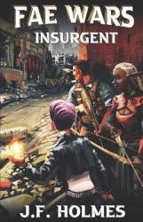 The Fae Wars - Insurgent