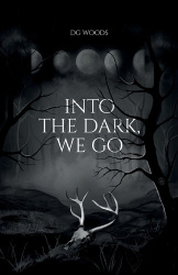 Into the Dark, We Go