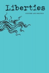 Liberties Journal of Culture & Politics - Summer 2026