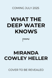 What the Deep Water Knows