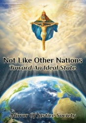 Not Like Other Nations - Toward An Ideal State