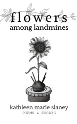Flowers Among Landmines - Poems & Essays