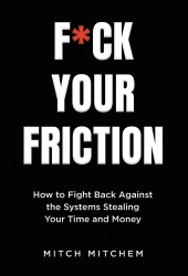 F*CK YOUR FRICTION