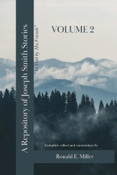 A Repository of Joseph Smith Stories - Volume 2