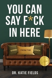 You Can Say F*ck In Here - Stories from the Couch