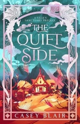 The Quiet Side - A Sage's Sanctuary Prequel