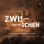 Between Life and Death - Twenty-two Pieces after Images by Peter Weiss (2cd)