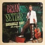 SETZER BRIAN - ROCKABILLY RIOT!-ALL ORIGINAL (CD)