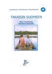 Takaisin Suomeen : opas maailmalta Suomeen palaaville