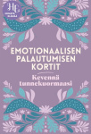 Emotionaalisen palautumisen kortit (44 korttia) : Kevennä tunnekuormaasi