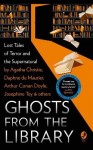 Ghosts from the Library - Lost Tales of Terror and the Supernatural