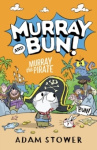Murray and Bun (3) - Murray the Pirate