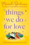 Things We Do for Love
