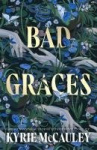 BAD GRACES HB
