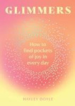 Glimmers - How to Find Pockets of Joy in Every Day