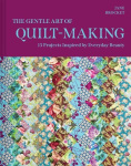 The Gentle Art of Quilt-Making