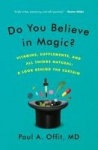 Do You Believe in Magic? - Vitamins, Supplements, and All Things Natural: A Look Behind the Curtain