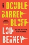 Double Barrel Bluff - A Novel