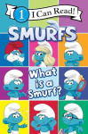 Smurfs: What Is a Smurf?