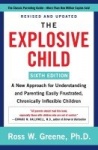 The Explosive Child [Sixth Edition] - A New Approach for Understanding and Parenting Easily Frustrated, Chronically Inflexible C