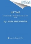 Uptime - A Practical Guide to Personal Productivity and Wellbeing