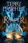 Reaper Man - A Discworld Novel