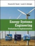 Energy Systems Engineering: Evaluation and Implementation
