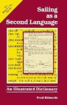 Sailing as a Second Language - An Illustrated Dictionary