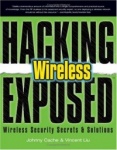 Hacking Exposed Wireless