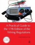 A Practical Guide to the of the Wiring Regulations