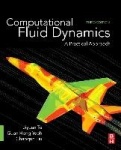 Computational Fluid Dynamics - A Practical Approach