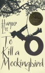 To Kill a Mockingbird. 65th Anniversary Edition