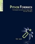 Python Forensics - A Workbench for Inventing and Sharing Digital Forensic Technology