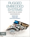 Rugged Embedded Systems - Computing in Harsh Environments