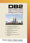 DB2® High Performance Design and Tuning