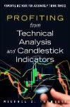 Profiting from Technical Analysis and Candlestick Indicators
