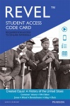 Revel Access Code for Created Equal -  A History of the United States, Combined Volume