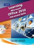 Learning Microsoft Office 2010, Advanced Student Edition -- CTE/School
