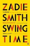 Swing Time - LONGLISTED for the Man Booker Prize 2017