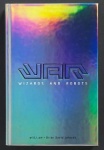 WaR: Wizards and Robots