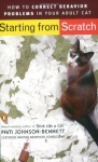 Starting from Scratch - How to Correct Behavior Problems in Your Adult Cat