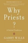 Why Priests? - A Failed Tradition