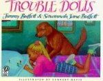 Trouble Dolls